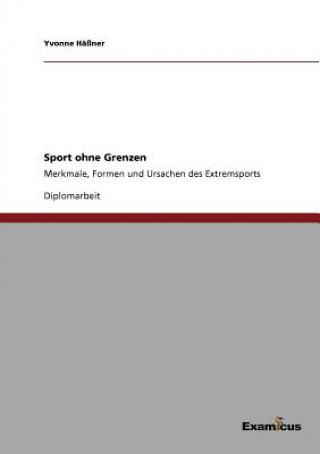 Книга Sport ohne Grenzen Yvonne Haner