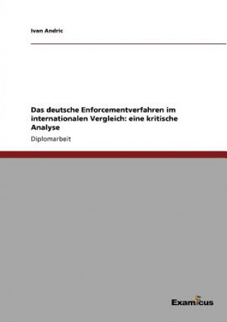 Książka deutsche Enforcementverfahren im internationalen Vergleich Ivan Andric