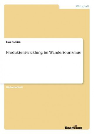 Buch Produktentwicklung im Wandertourismus Eva Kulina