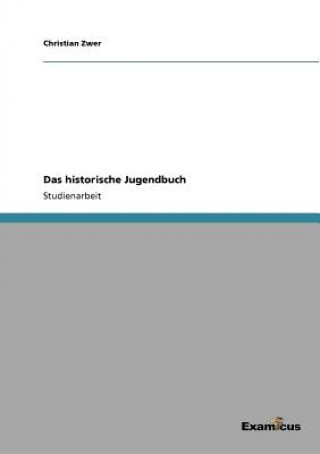 Книга historische Jugendbuch Christian Zwer