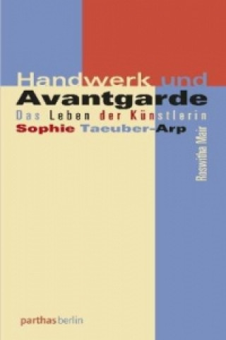 Kniha Handwerk und Avantgarde Roswitha Mair
