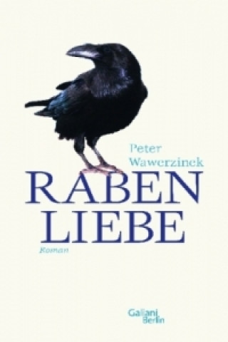 Книга Rabenliebe Peter Wawerzinek