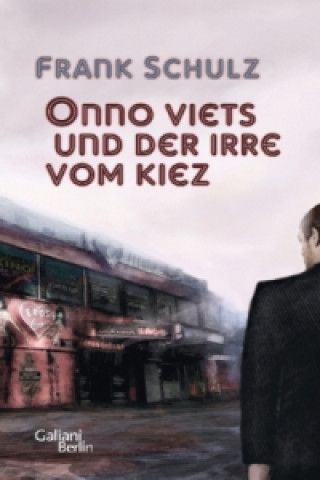 Carte Onno Viets und der Irre vom Kiez Frank Schulz