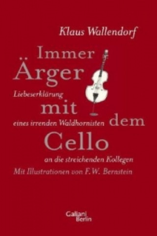 Книга Immer Ärger mit dem Cello Klaus Wallendorf