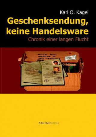 Kniha Geschenksendung, keine Handelsware Karl O. Kagel