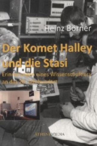 Könyv Der Komet Halley und die Stasi Heinz Börner