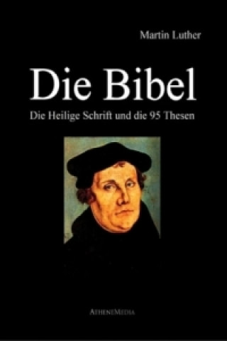 Kniha Die Bibel Martin Luther