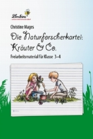 Carte Die Naturforscher-Kartei: Kräuter & Co Christine Mages