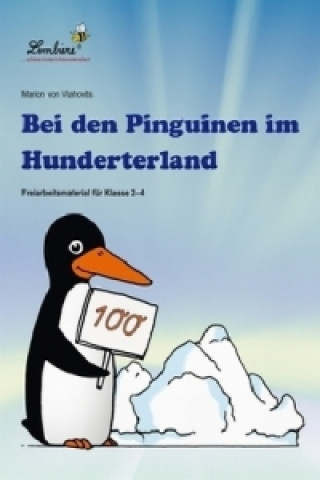 Knjiga Bei den Pinguinen im Hunderterland Marion von Vlahovits