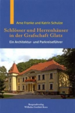 Carte Schlösser und Herrenhäuser in der Grafschaft Glatz Arne Franke