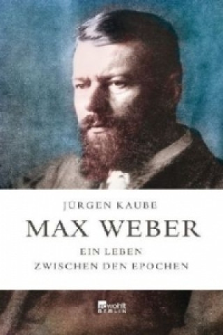 Buch Max Weber Jürgen Kaube