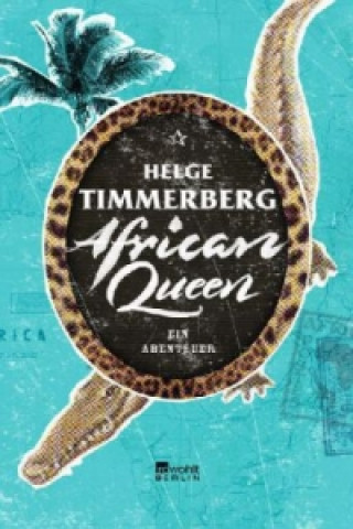 Carte African Queen Helge Timmerberg