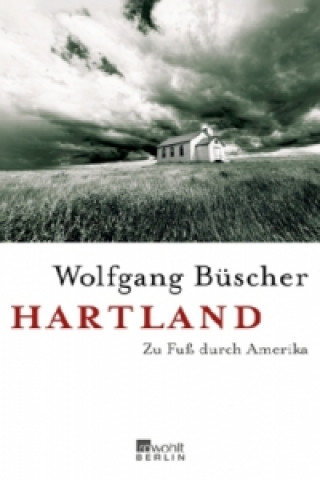 Kniha Hartland Wolfgang Büscher