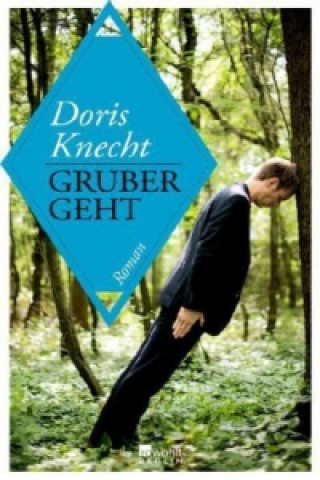 Kniha Gruber geht Doris Knecht