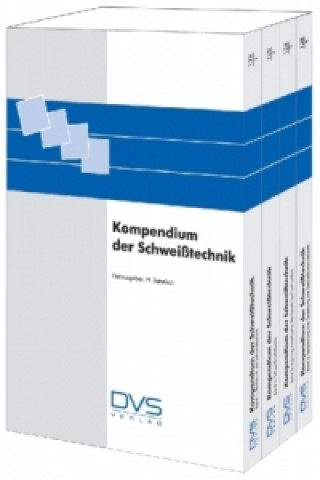 Kniha Kompendium der Schweißtechnik, 4 Teile Helmut Behnisch