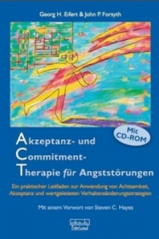 Livre Akzeptanz- und Commitment-Therapie für Angststörungen Georg H. Eifert