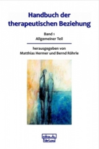 Buch Handbuch der therapeutischen Beziehung / Handbuch der therapeutischen Beziehung Matthias Hermer