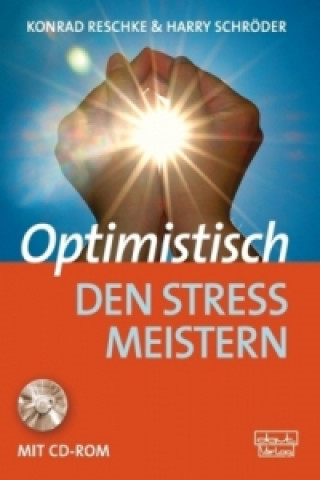 Buch Optimistisch den Stress meistern, m. CD-ROM Konrad Reschke