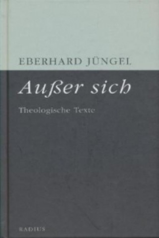 Kniha Außer sich Eberhard Jüngel