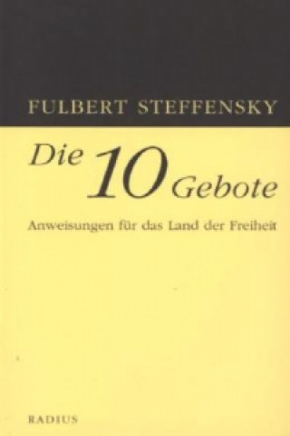 Carte Die Zehn Gebote Fulbert Steffensky