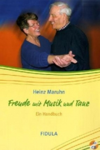 Carte Freude mit Musik und Tanz, m. Audio-CD Heinz Maruhn