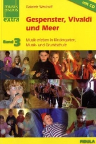 Kniha Gespenster, Vivaldi und Meer, m. Audio-CD Gabriele Westhoff