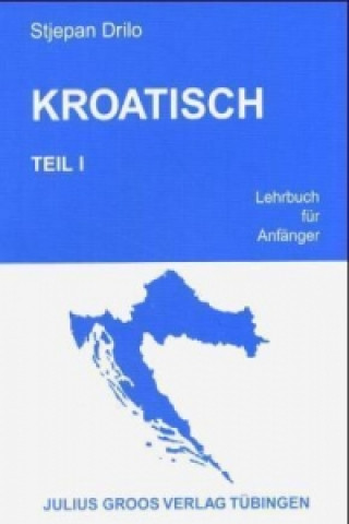 Knjiga Lehrbuch für Anfänger Stjepan Drilo
