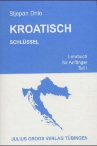 Könyv Schlüssel Stjepan Drilo