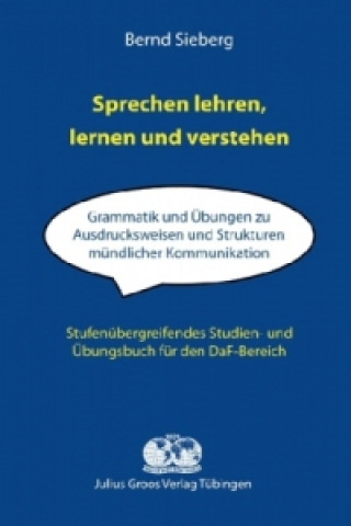 Kniha Sprechen lehren, lernen und verstehen Bernd Sieberg