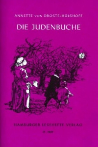 Könyv Die Judenbuche Annette von Droste-Hülshoff