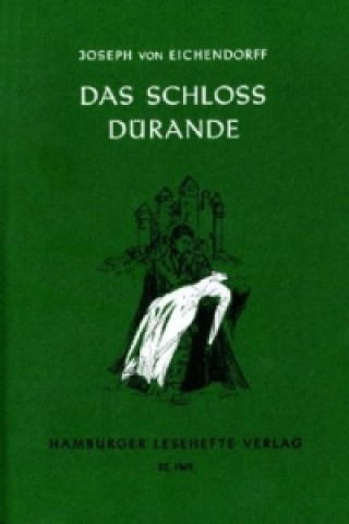 Kniha Das Schloss Dürande Joseph Frhr. von Eichendorff