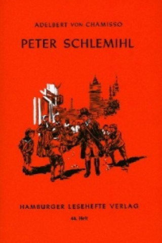 Kniha Peter Schlemihls wundersame Geschichte Adelbert von Chamisso