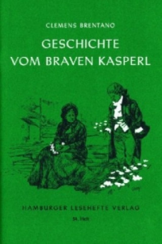 Carte Geschichte vom braven Kasperl und dem schönen Annerl Clemens Brentano