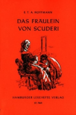 Книга Das Fräulein von Scuderi E. T. A. Hoffmann