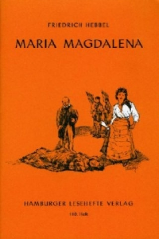 Książka Maria Magdalena Friedrich Hebbel