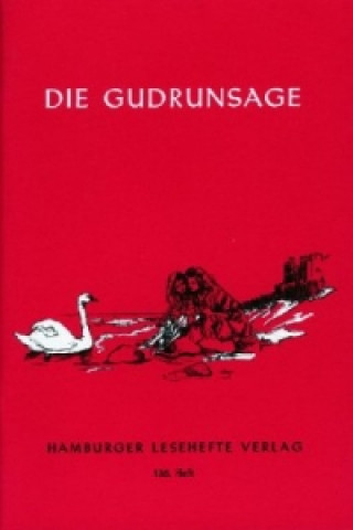 Kniha Die Gudrunsage Alfred C. Groeger