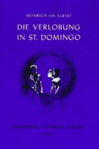 Kniha Die Verlobung in St. Domingo Heinrich von Kleist