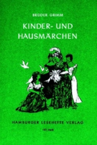 Kniha Kinder- und Hausmärchen Jacob Grimm