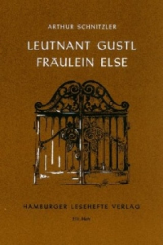 Carte Leutnant Gustl / Fräulein Else. Fräulein Else Arthur Schnitzler