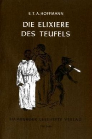 Kniha Die Elixiere des Teufels E. T. A. Hoffmann