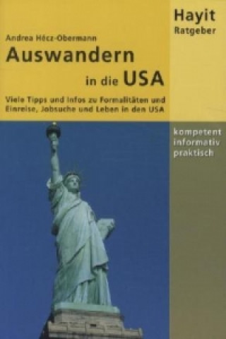 Buch Auswandern in die USA Andrea Hécz-Obermann