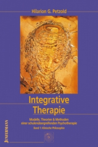 Kniha Integrative Therapie, 3 Bde. Hilarion G. Petzold
