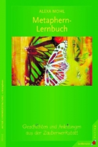 Libro Das Metaphern-Lernbuch Alexa Mohl