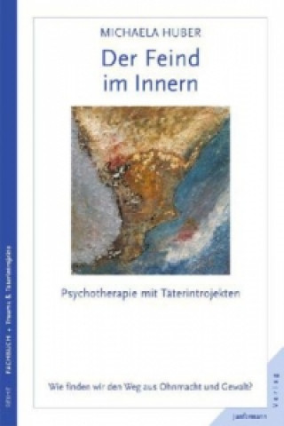 Livre Der Feind im Innern Michaela Huber