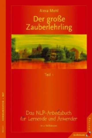 Carte Der große Zauberlehrling, 2 Bde. Alexa Mohl