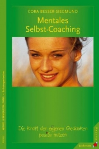 Kniha Mentales Selbst-Coaching Cora Besser-Siegmund