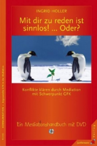 Könyv Mit dir zu reden ist sinnlos! ... Oder?, m. DVD Ingrid Holler