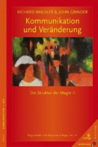 Kniha Kommunikation und Veränderung Richard Bandler