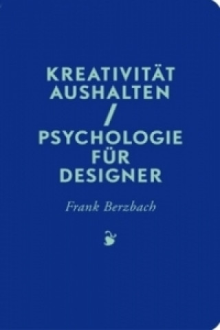 Buch Kreativität aushalten Frank Berzbach