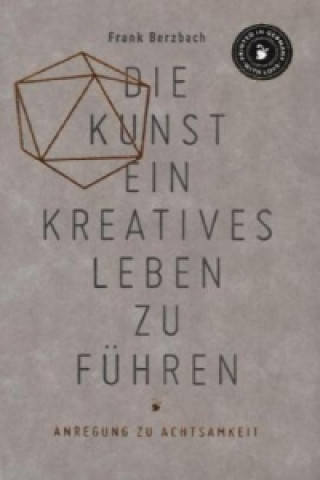 Könyv Die Kunst ein kreatives Leben zu führen Frank Berzbach